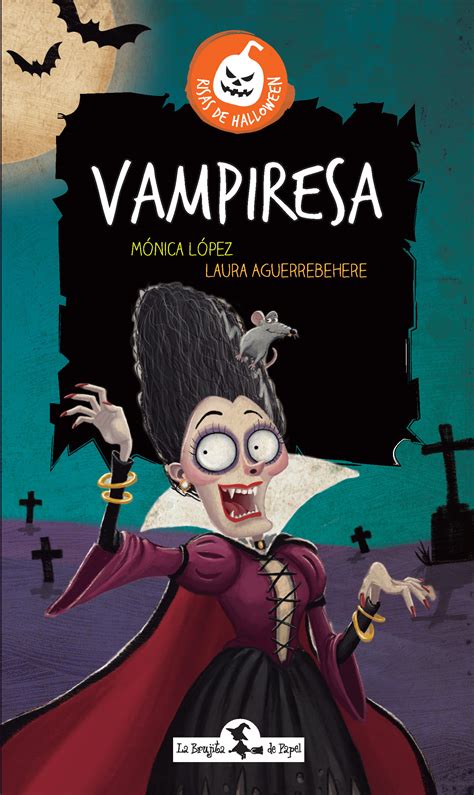 Vampiresa | La Brujita de Papel . Libros Infantiles