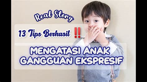 Dijamin Berhasil ‼️ Mengatasi Anak Gangguan Bahasa Ekspresif Gbe