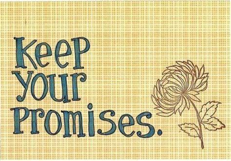 Keep Your Promises Love Me Quotes Relationship Quotes Empowering Quotes