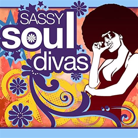 sassy soul divas various artists digital music