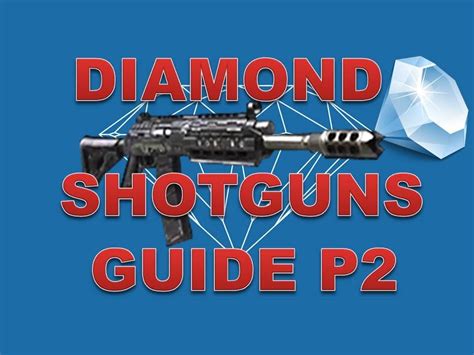 S12 Diamond Camo Guide Black Ops 2 Diamond Shotguns Part 2 In Depth