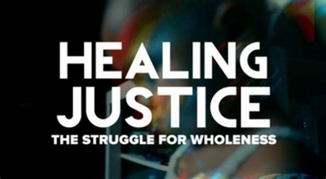 The Work Of The People Healing Justice The Work Of The People