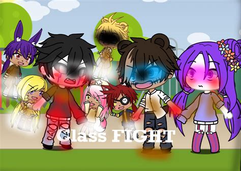Class Fight Gacha Life Fnaf By Nae0drawer0and0more On Deviantart