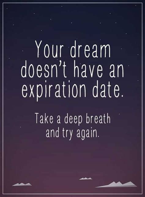 Dreams Quotes Positive Sayings Deep Breath Your Dream Doesnt