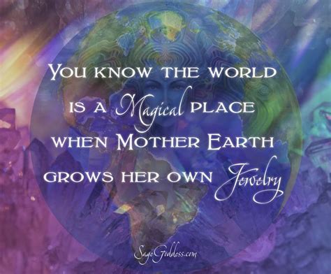 ∆ Crystal Energies Mother Earth Magic Healing Quotes Earth