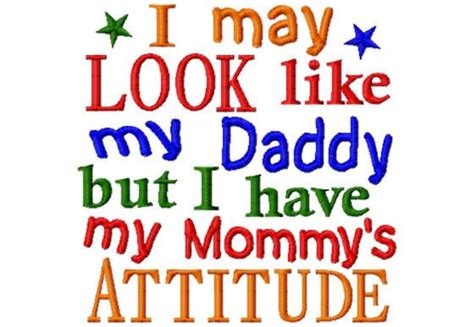 I May Look Like My Daddy But I Have My Mommys Attitude Etsy