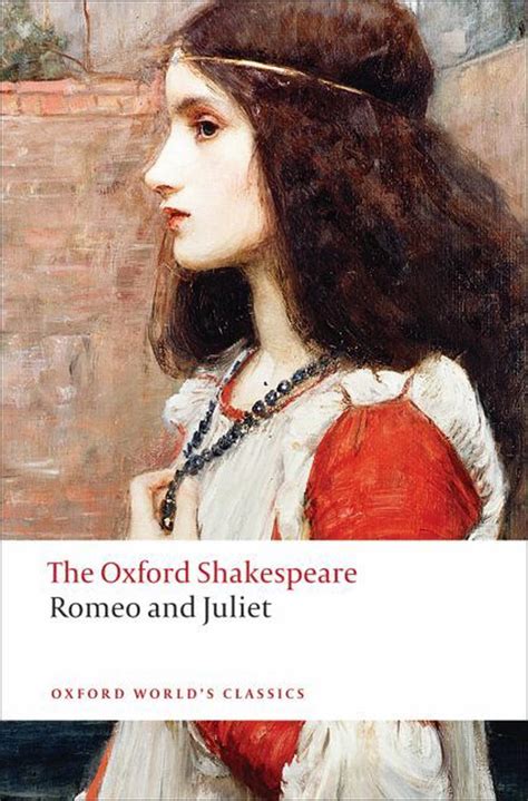 Romeo And Juliet By William Shakespeare Paperback 9780199535897 Buy