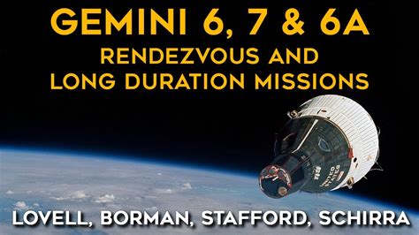 Gemini 6 7 And 6a Rendezvous And Long Duration Missions Crew