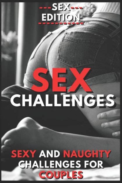 Sex Challenges For Couples Hot And Dirty Game For Couple Great For