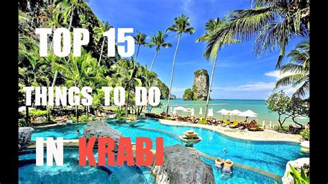 Krabi Thailand Top 15 Things To Do And See 2020 I 4k Youtube Krabi