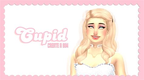 💞 The Sims 4 Create A Sim Cupid 💞 Youtube