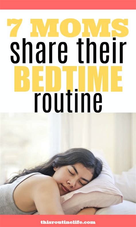 7 Moms Share Their Bedtime Routine Bedtime Routine Bedtime Mom Routine