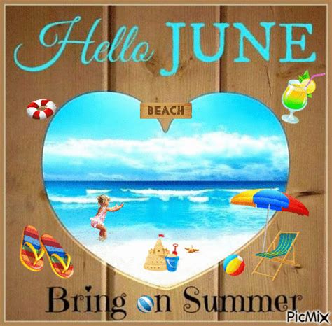 Bring On Summer Hello June Pictures Photos And Images For Facebook