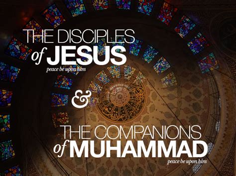 The Disciples Of Jesus And The Companions Of Muhammad