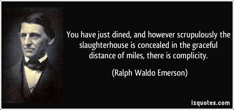 Ralph Waldo Emerson About Our Complicity In Violence And