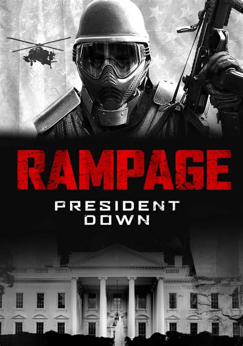 Rampage President Down Movie Fanart Fanarttv