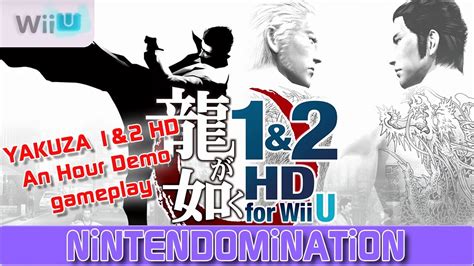 Wiiu Yakuza 1and2 Hd An Hour Demo Gameplay Youtube