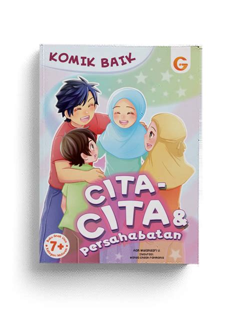 Komik Baik Cita Cita Dan Persahabatan Sahabat Gema Insani Sgi Connect