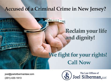 Accused Of A Criminal Crime In New Jersey New Jersey Criminal Defense Attorney Joel Silberman