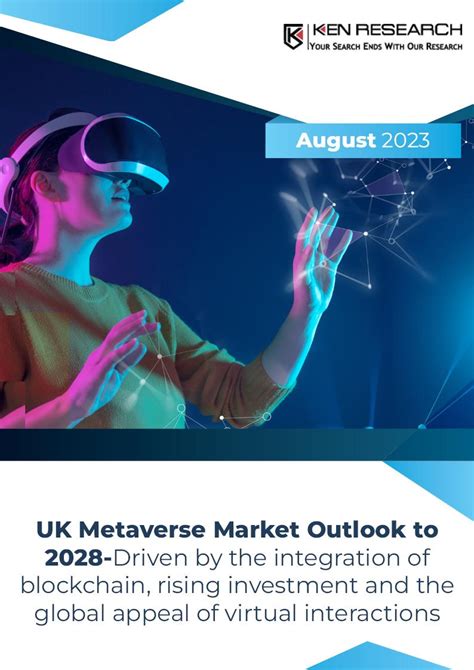 Future Outlook Of UK Metaverse Market Ken Research