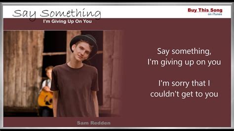 Say Something Im Giving Up On You Lyrics Video Sam
