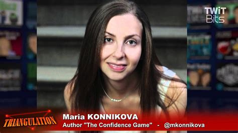 Maria Konnikova The Confidence Game Youtube