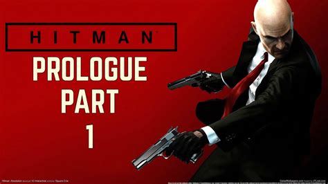 Hitman Walkthrough Part 1 Prologue Ps4 Hd Gameplay Commentary Youtube
