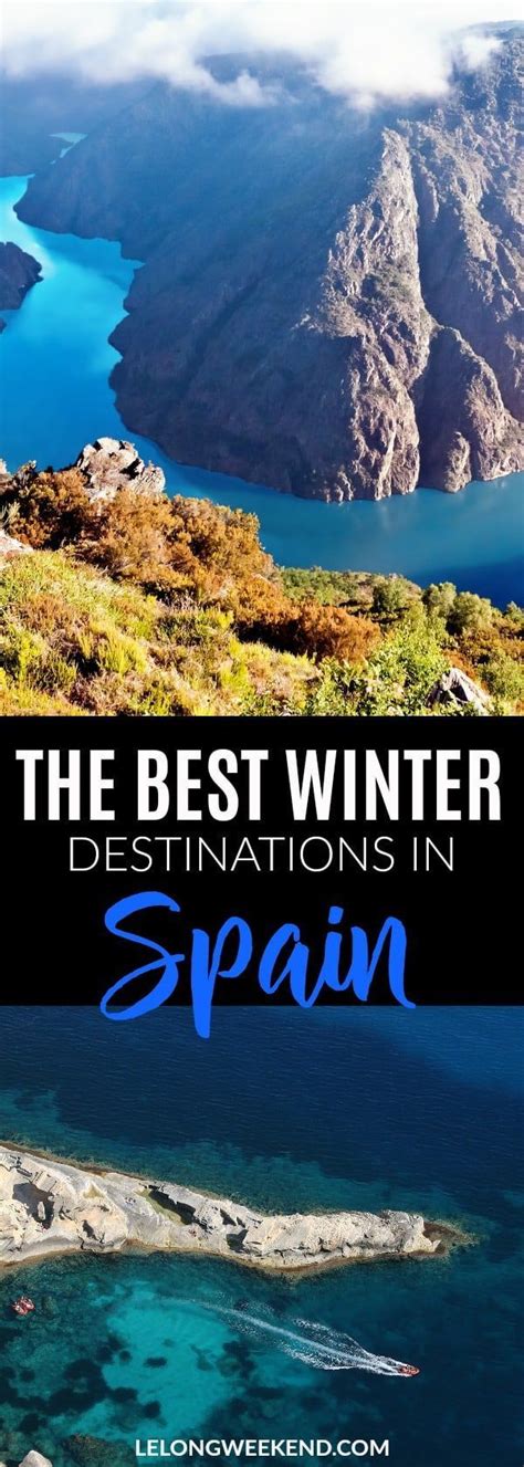 5 Unique Places For A Winter Break In Spain Spain Travel Spain
