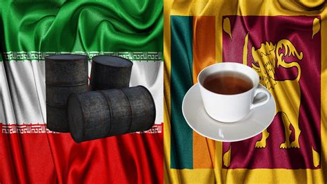 Sri Lanka Iran Expand Tea For Oil Trade Amid Economic Challenges The