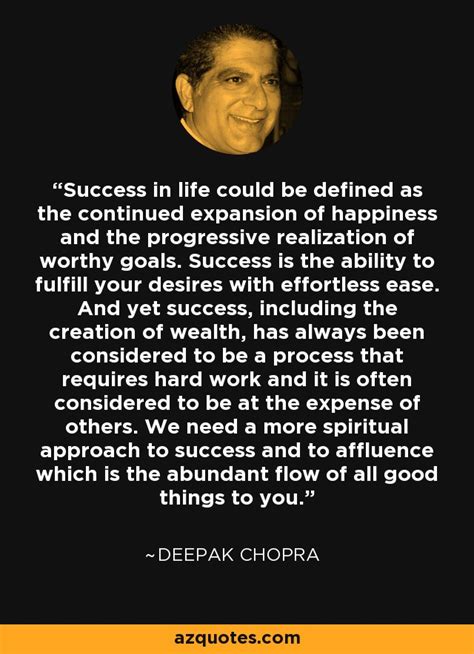 Deepak Chopra Quote Success In Life Could Be Defined As The Continued