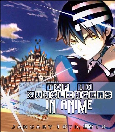 🏆top 10 Gunslinger In Anime January 16th 2015🏆 Anime Amino