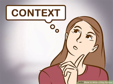 However, you may still need a. How to Write a Play Review: 14 Steps (with Pictures) - wikiHow