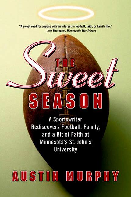 The Sweet Season The Coaches Journal