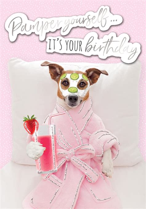 Pamper Yourself Its Your Birthday Greeting Card Cards