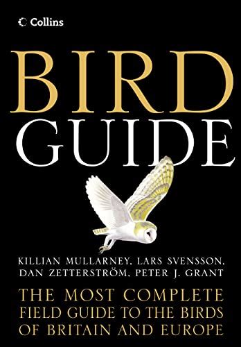 Bird Guide The Most Complete Field Guide To The Birds Of Britain And