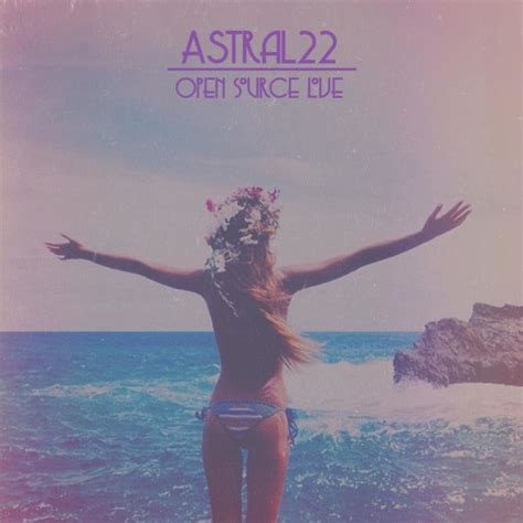 ‘open Source Love Astral22 Trans Phatt Records
