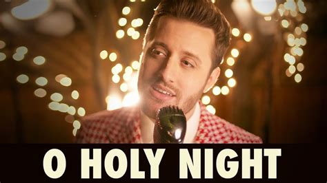 O Holy Night Nick Pitera Christmas Music Video Youtube