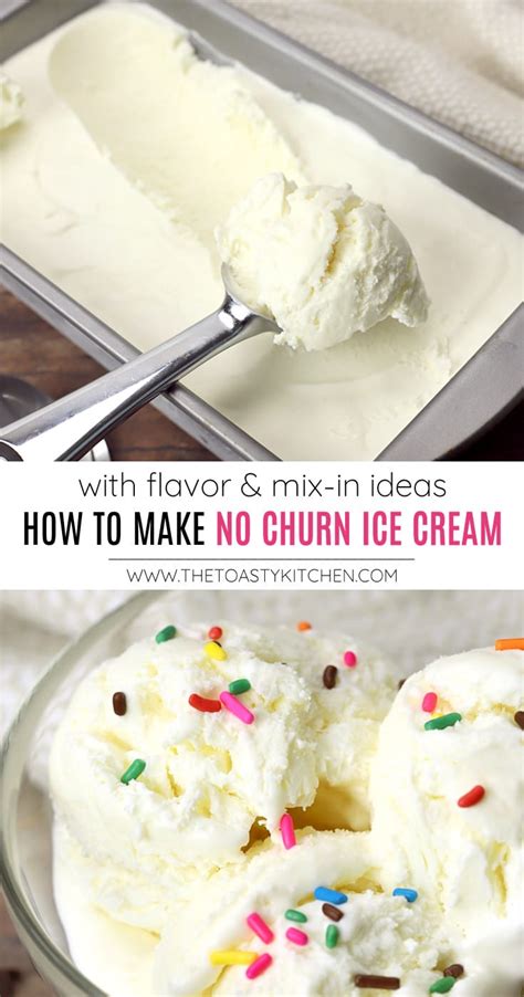 How To Make No Churn Ice Cream With Flavor And Mix In Ideas The