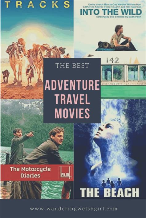 The Best Adventure Travel Movies Wandering Welsh Girl