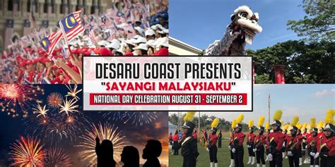 English español deutsch français 日本語 português 한국어. Desaru Coast Presents "Sayangi Malaysiaku" National Day ...