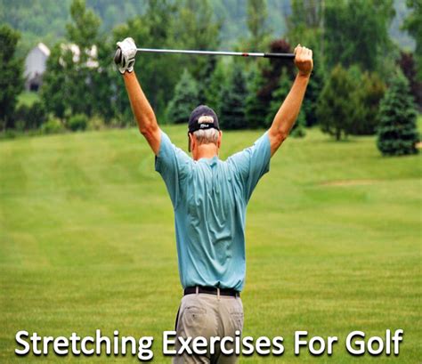 Stretching Exercises For Golf Golf School Golf Lessons Stretching