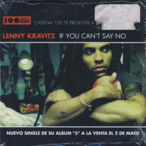 If You Can´t Say No Song Lyrics And Music By Lenny Kravitz Arranged By Chrisbarrantes On Smule