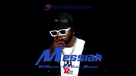 Messiah · Dj Maphorisa · 031 Choppa · Madumane Youtube