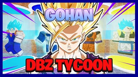 Roblox Dragon Ball Z Tycoon Gohan Fuzion Timmy Plays Youtube