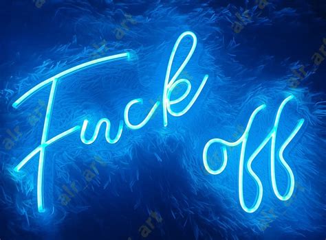 Custom Led Neon Sign Fuck Off Art Decor Modern Interior Etsy