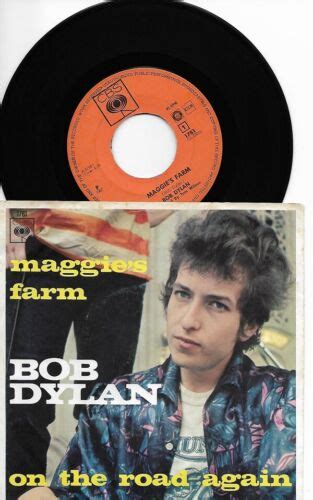 Bob Dylan Maggies Farm On The Road Again7 Single 1967 Dutch