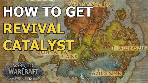 How To Get Revival Catalyst WoW Dragonflight YouTube