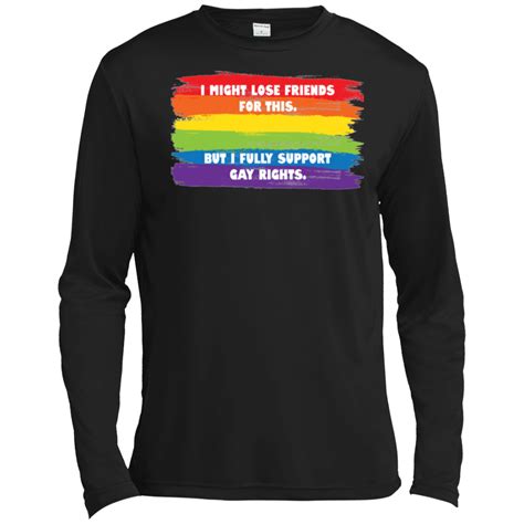 i might lose friends for this but i fully support gay rights t shirt myprideshop