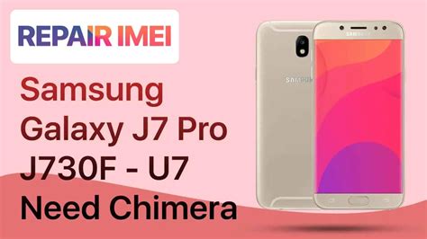 Repair IMEI Samsung J730F U7 With Chimera ArenaFile