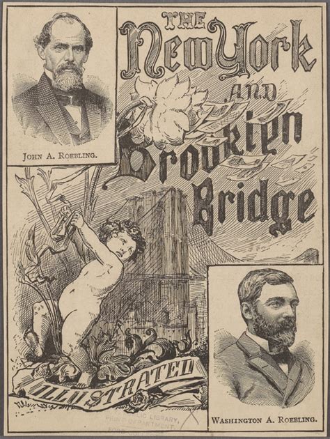The New York And Brooklyn Bridge John A Roebling Washington A Roebling Nypl Digital